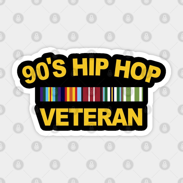 90's Hip Hop Veteran - Hip Hop Gift - Sticker | TeePublic
